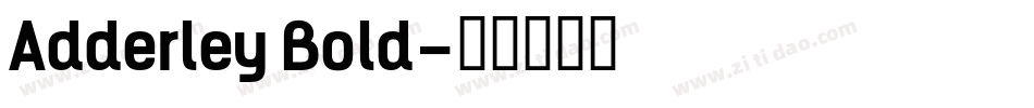 Adderley Bold字体转换